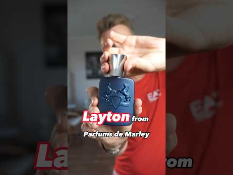 3 Things You Need to Know about Layton (Parfums de Marley)
